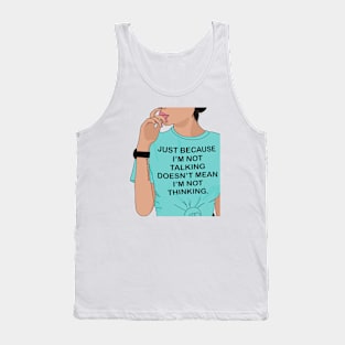 I'm not talking Tank Top